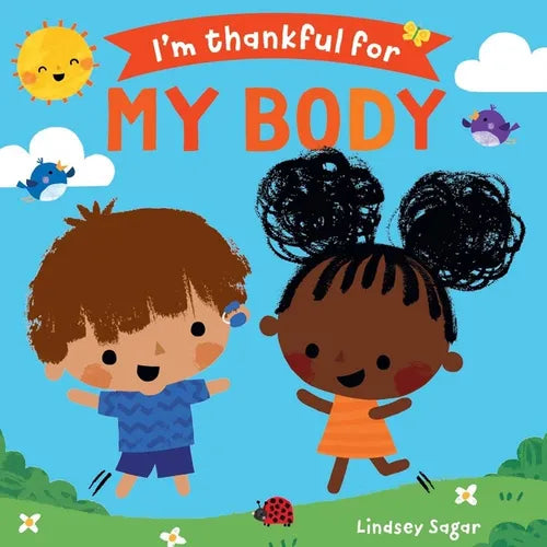 I'm Thankful for My Body - Board Book