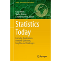 Statistics Today: Everyday Applications, Research Questions, Insights, and Challenges - Hardcover