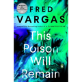 This Poison Will Remain - Paperback