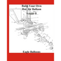 Build Your Own Hot-Air Balloon: Volume II - Materials, Equipment & Suppliers - Paperback