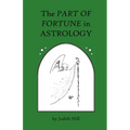 The Part of Fortune in Astrology - Paperback