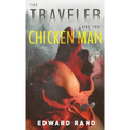 The Traveler and The Chicken Man - Hardcover