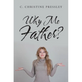 Why Me Father? - Paperback