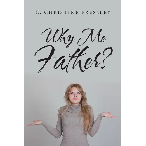 Why Me Father? - Paperback