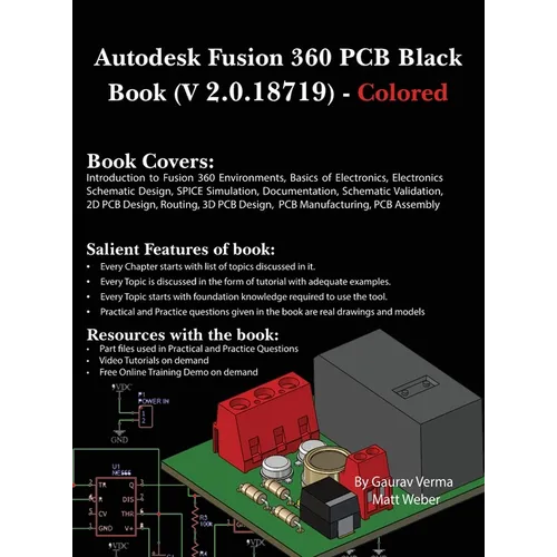 Autodesk Fusion 360 PCB Black Book (V 2.0.18719): (Colored) - Hardcover