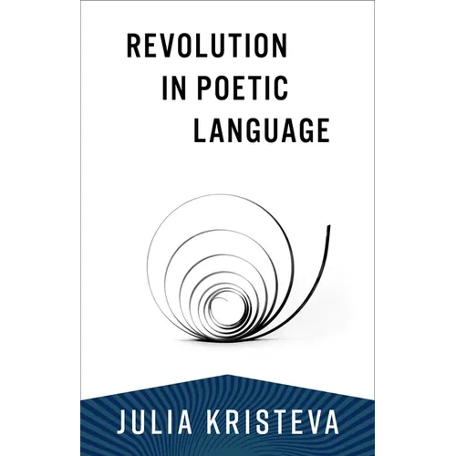 Revolution in Poetic Language - Paperback