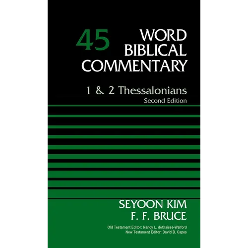 1 and 2 Thessalonians, Volume 45: Second Edition 45 - Hardcover