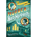 Murder Is Bad Manners - Hardcover