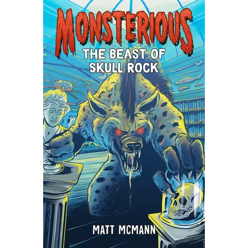 The Beast of Skull Rock (Monsterious, Book 4) - Paperback