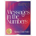 Messages in the Numbers: The Universe Is Talking to You - Paperback