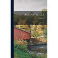 Maine Wills: 1640-1760 - Hardcover