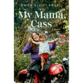 My Mama, Cass: A Memoir - Hardcover