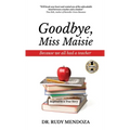Goodbye, Miss Maisie - Hardcover