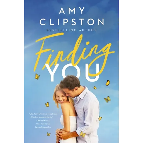 Finding You: A Heartwarming Romance of Second Chances and Hope - Paperback