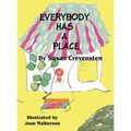 Everybody Has A Place - Hardcover