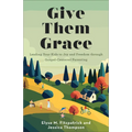 Give Them Grace - Hardcover