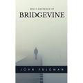 Bridgevine - Paperback