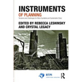 Instruments of Planning: Tensions and Challenges for More Equitable and Sustainable Cities - Paperback