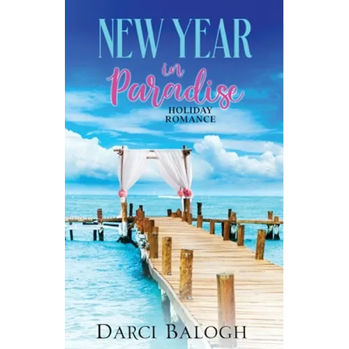New Year in Paradise: Holiday Romance - Paperback
