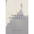 What is the Gospel? - Paperback