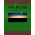 Homer - The Odyssey: Books 1, 2 & 3 - Paperback