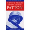 The Wit & Wisdom of General George S. Patton - Paperback