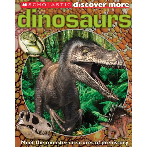 Dinosaurs (Scholastic Discover More) - Hardcover