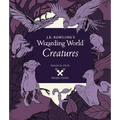 J.K. Rowling's Wizarding World: Magical Film Projections: Creatures - Hardcover