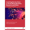 Involving Service Users in Social Work Education, Research and Policy: A Comparative European Analysis - Paperback