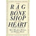 The Rag and Bone Shop of the Heart: Poetry Anthology, a - Paperback