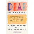Deaf in America: Voices from a Culture - Paperback