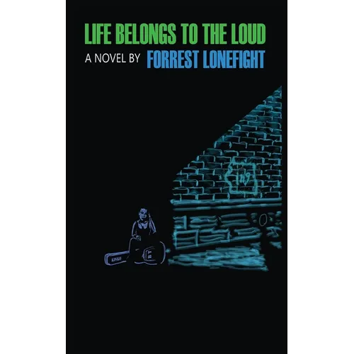 Life Belongs to the Loud - Paperback