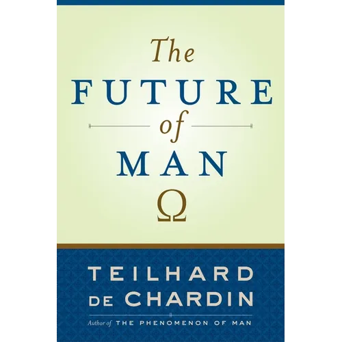 The Future of Man - Paperback