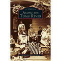 Along the Toms River - Hardcover