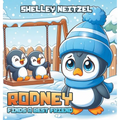 Rodney Finds a Best Friend - Hardcover