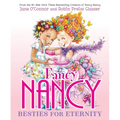 Fancy Nancy: Besties for Eternity - Hardcover