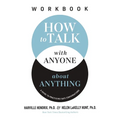 How to Talk with Anyone about Anything Workbook: A Guide to Practicing Safe Conversations - Paperback