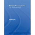 Chinese Documentaries: From Dogma to Polyphony - Paperback