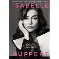 Isabelle Huppert: Stardom, Performance, Authorship - Paperback
