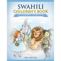 Swahili Children's Book: The Wonderful Wizard Of Oz - Paperback