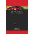 Constructability: A Tool for Project Management - Paperback