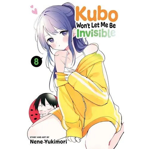 Kubo Won't Let Me Be Invisible, Vol. 8 - Paperback