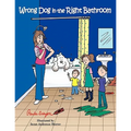 Wrong Dog in the Right Bathroom - Paperback