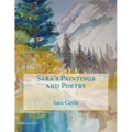 Sara's Paintings and Poetry - Paperback