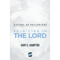 Rejoicing in the Lord: A Study of Philippians - Paperback