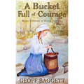 A Bucket Full of Courage: Betsy Johnson of Bryan Station - Paperback