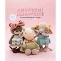 Amigurumi Treasures 2: 15 More Crochet Projects to Cherish - Paperback