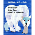 Polar Bear, Polar Bear, What Do You Hear?: Classic Big Book - Paperback