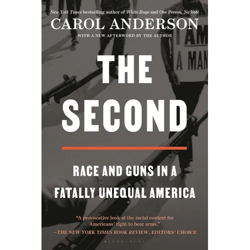 The Second: Race and Guns in a Fatally Unequal America - Paperback