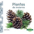 Plantas de Invierno (Winter Plants) - Library Binding